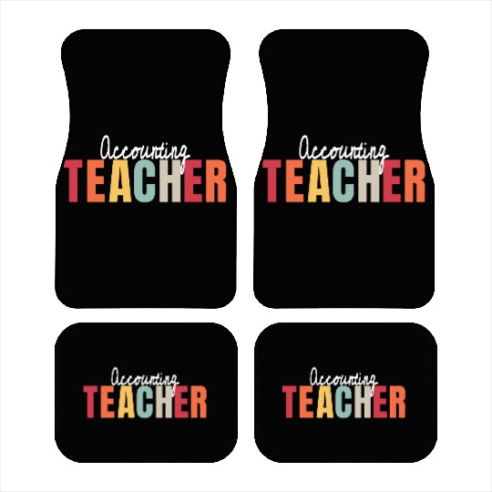 Accounting Teacher Life Back To School First Day Car Mats