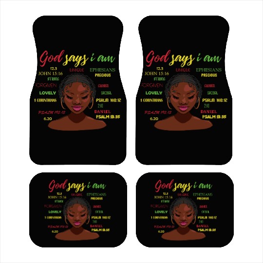 African American Girl God Says I Am Black Pride Car Mats