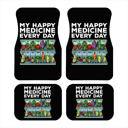 My Happy Medicine Every Day Vegetable Dose Daily Car Mats