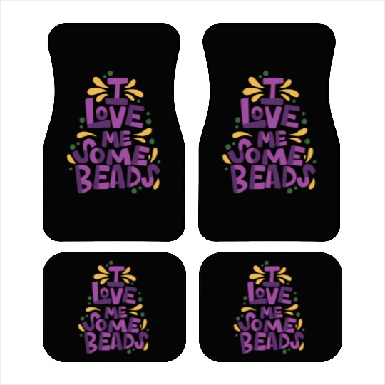 I Love Me Some Beads Car Mats