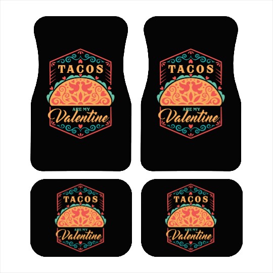 Tacos Are My Valentine Car Mats
