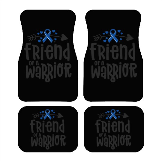 Friend Of A Warrior Support Team Colon Cancer Car Mats