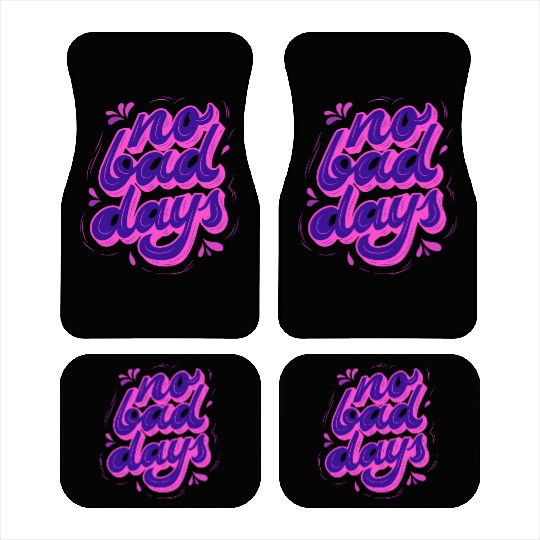 No Bad Days Car Mats