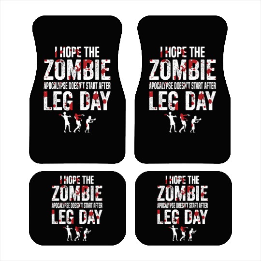Funny Zombie Leg Day For Gym Lover Car Mats