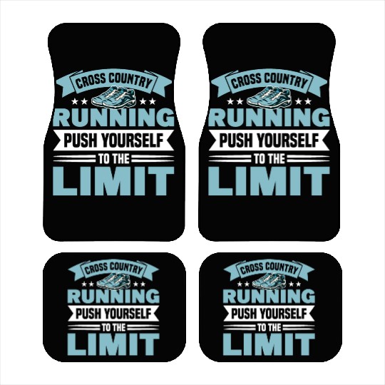Cross Running, Push Yourself To The Limit Car Mats