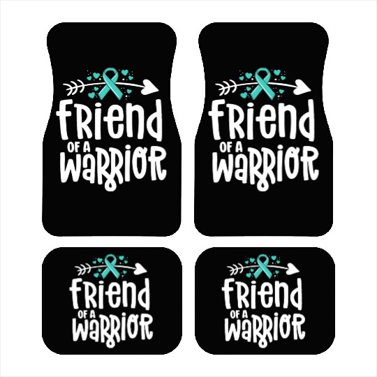 Friend Of A Warrior Support Team Ovarian Cancer Car Mats