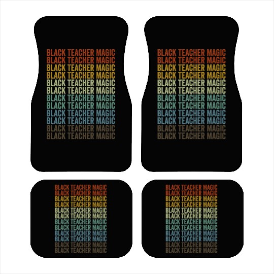 Black Teacher Magic Melanin Brown Skin Car Mats
