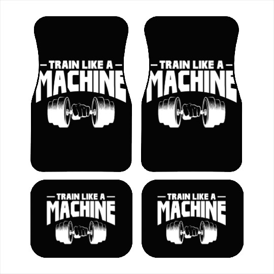 Train Like A Machine, Bodybuilding Car Mats