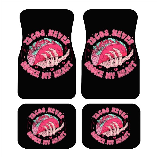Taco Anti-valentine, Tacos Are My Valentines Day Car Mats