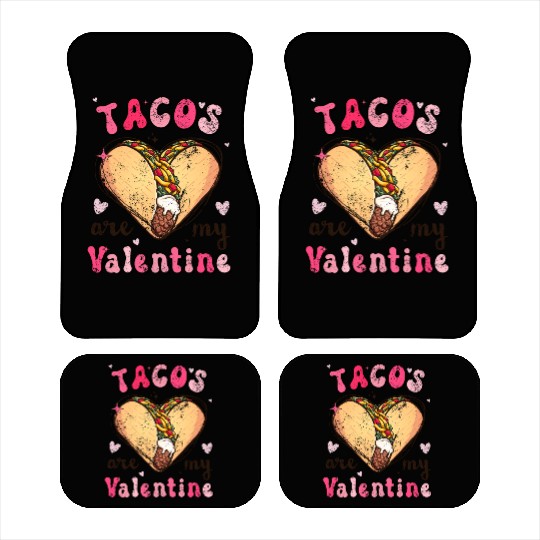 I Love Taco I Heart Taco, Tacos Are My Valentine Car Mats