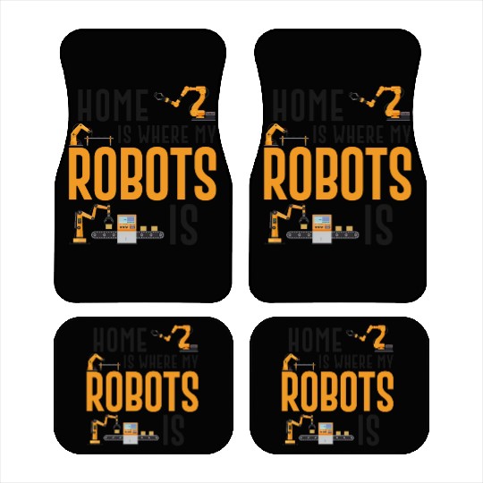 Robot Robotics Engineer Home Is Car Mats