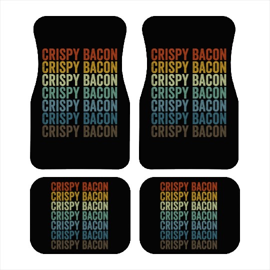 Crispy Bacon Bacon Lover Car Mats