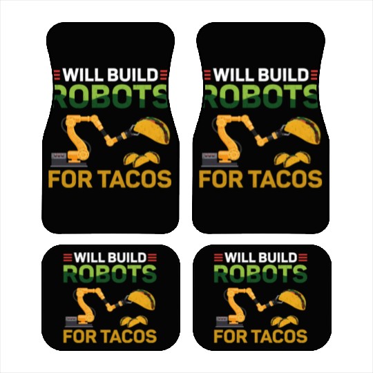 Robot Robotics Engineer Taco Will Car Mats