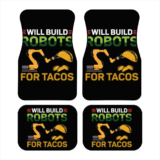 Robot Robotics Engineer Taco Will Car Mats
