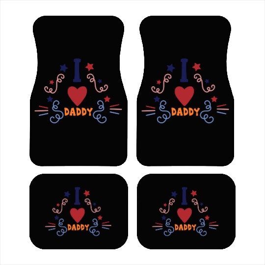 I love daddy 6733 Car Mats