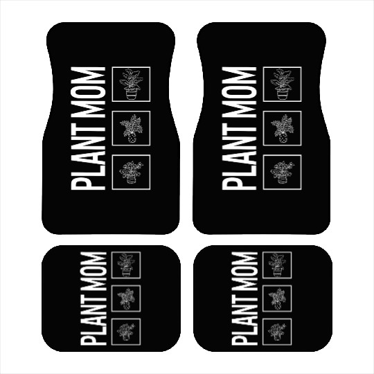 Plant Mom, Garden Plant Gardening Lover Botanist Car Mats