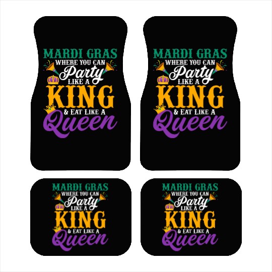 Mardi Gras Where You Can Party Like A King Parade Car Mats
