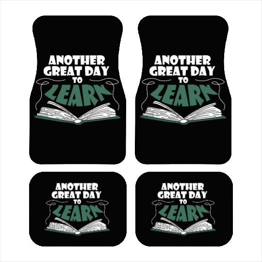 Another Great Day To Learn English Teacher Back To Car Mats