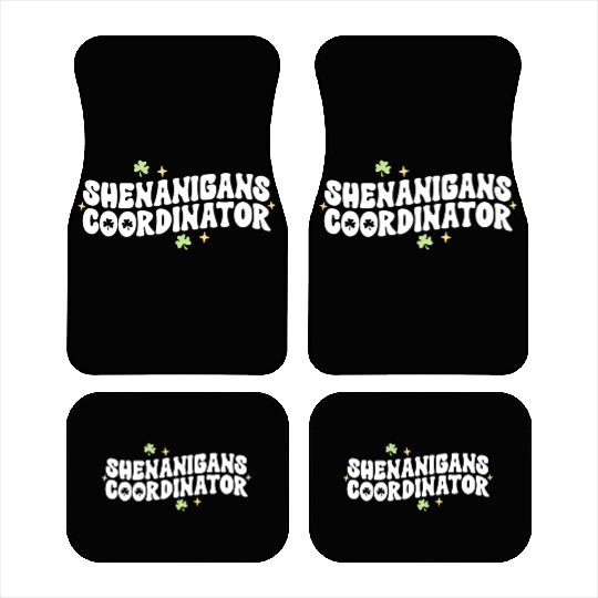 Shenanigans Coordinator Kindergarten Teacher St Car Mats