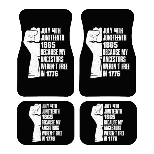 Juneteenth free since 1865 Black History US Africa Car Mats