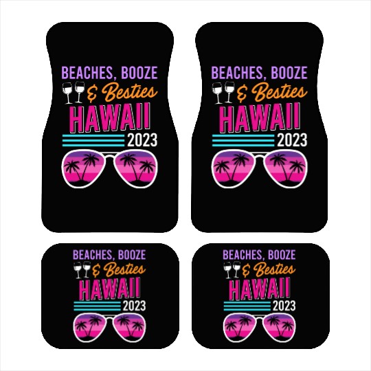 Beach Booze Besties Hawaii Vacation Spring Break Car Mats