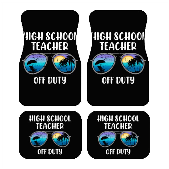 High school teacher off duty vacation teacher Car Mats