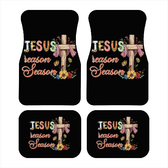 Jesus Is The Reason For The Season Car Mats