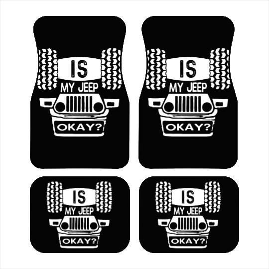 Is My Jeep Okay? Funny Car Mats