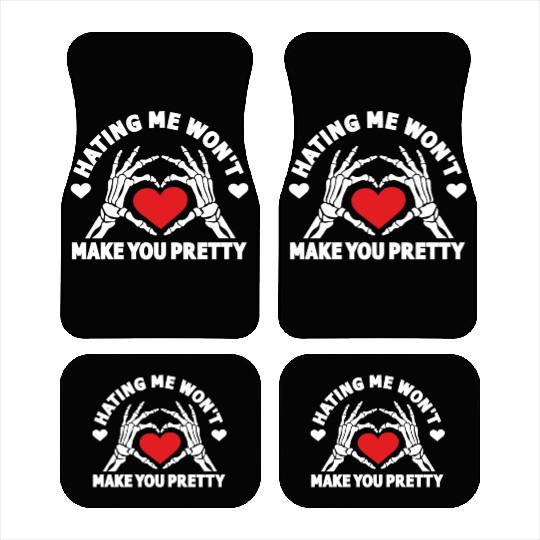 Hating Me Won't Make You Pretty Skeleton Hand Car Mats