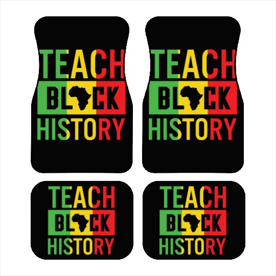Teach Black History African American Juneteenth Car Mats