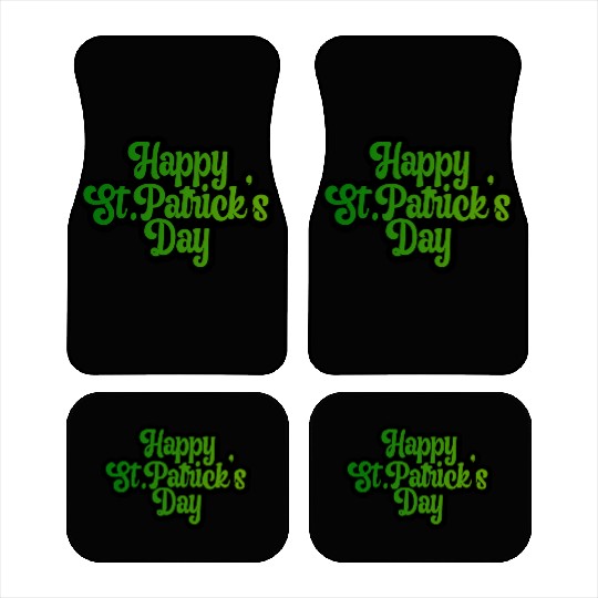 StPatricks day quote Typography Car Mats