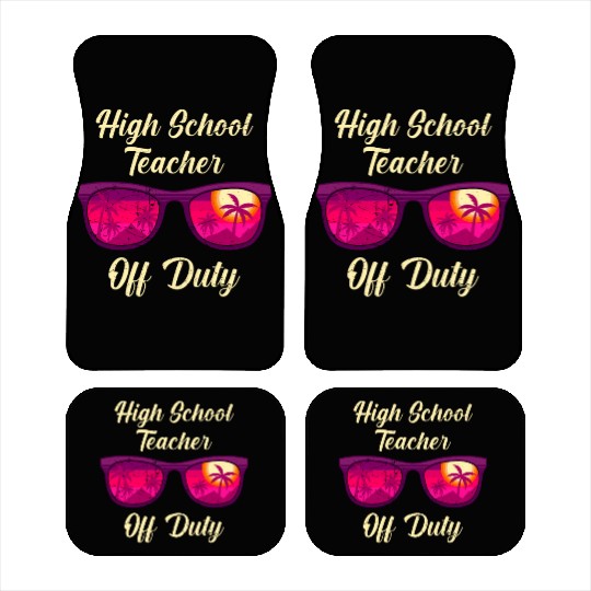 High school teacher off duty vacation teacher Car Mats
