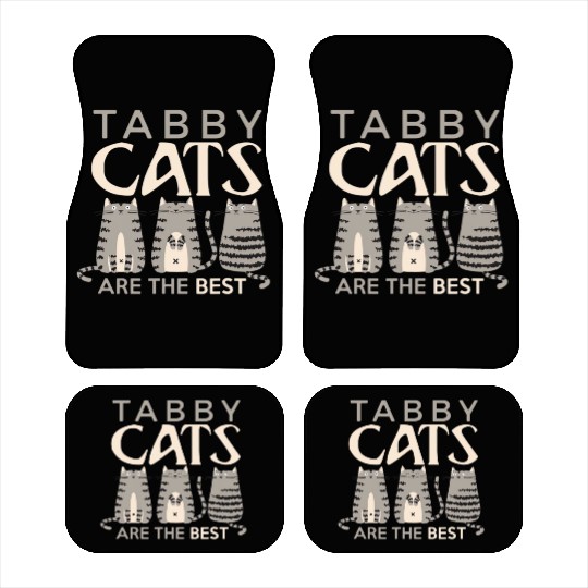 Cat Lover tabby cat owner Tabbies are best Car Mats