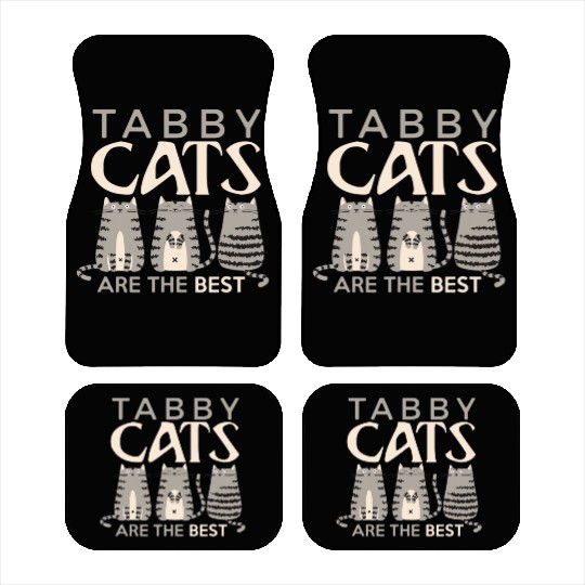 Cat Lover tabby cat owner Tabbies are best Car Mats