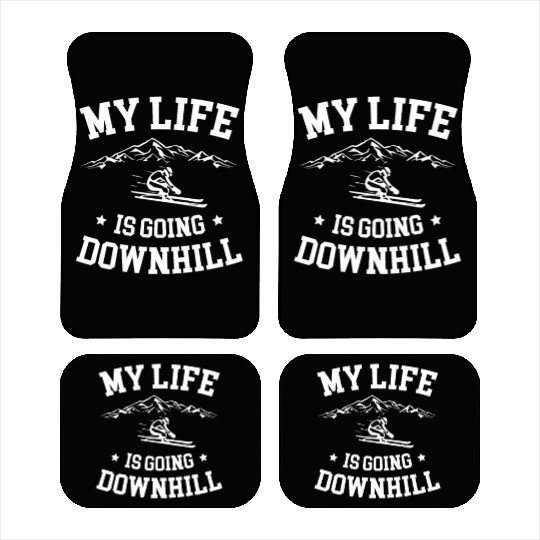 My Life Is Going Downhill Skiing Lover Ice Ski Car Mats