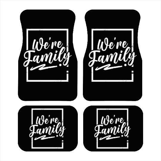 We're Family Reunion Sarcastic Relatives Sayings Car Mats