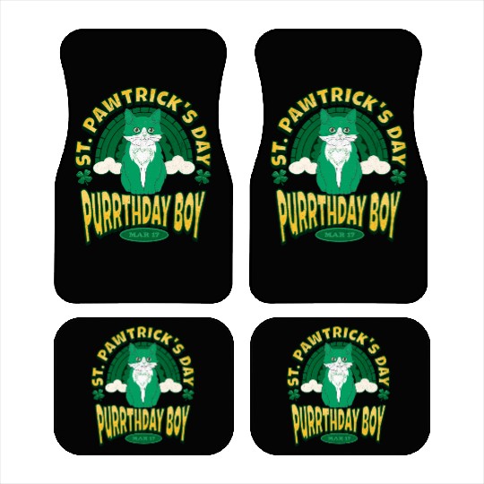 St Patricks Day Birthday Boy Born on Saint Paddy's Car Mats