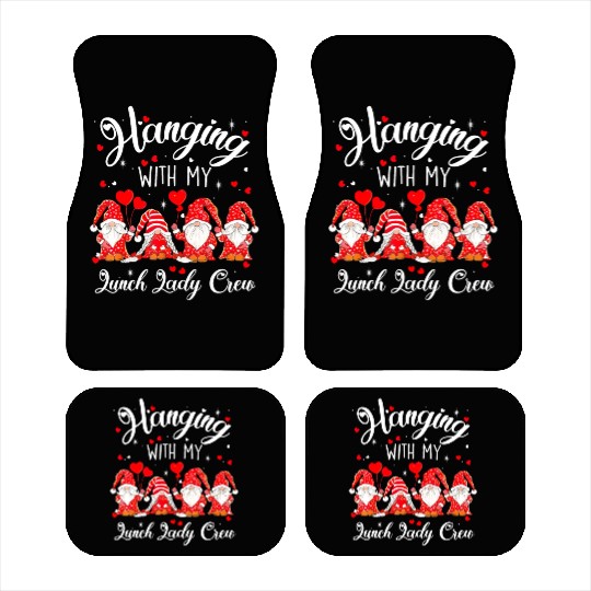 Funny Gnome Hanging With My Lunch Lady Valentines Car Mats