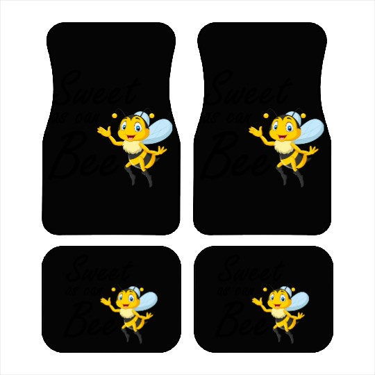 Sweet As Can Bee Sweet baby, Cute honey bee Car Mats
