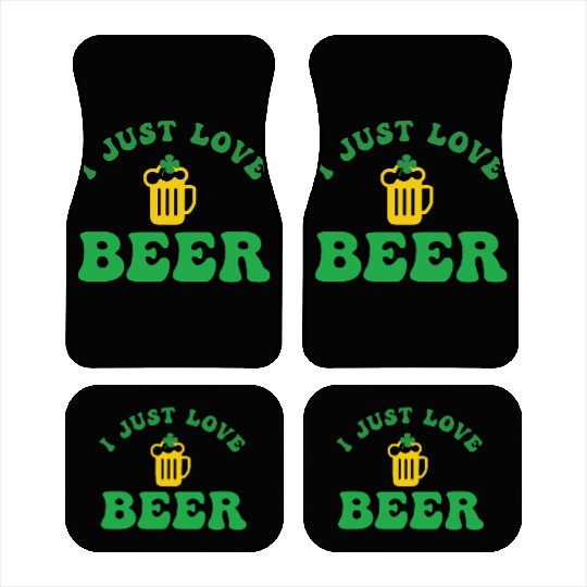 i just love beer Car Mats