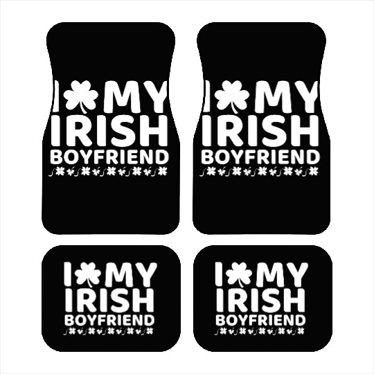 i love my boyfriend st patricks day Car Mats