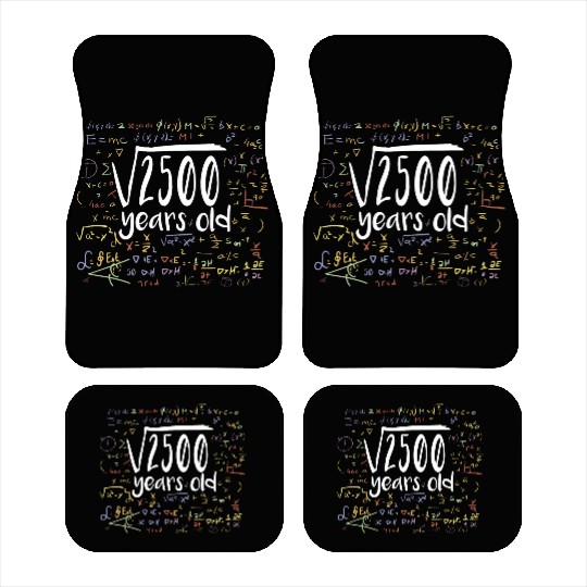 50th Birthday Square Root of 2500: 50 Years Old Car Mats