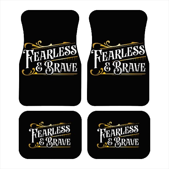 Fearless and Brave Car Mats