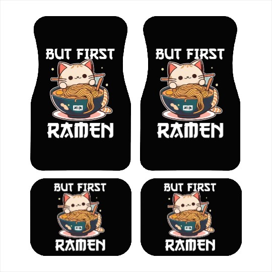 But First Ramen Cat Japanese Tokyo Ramen Noodles Car Mats