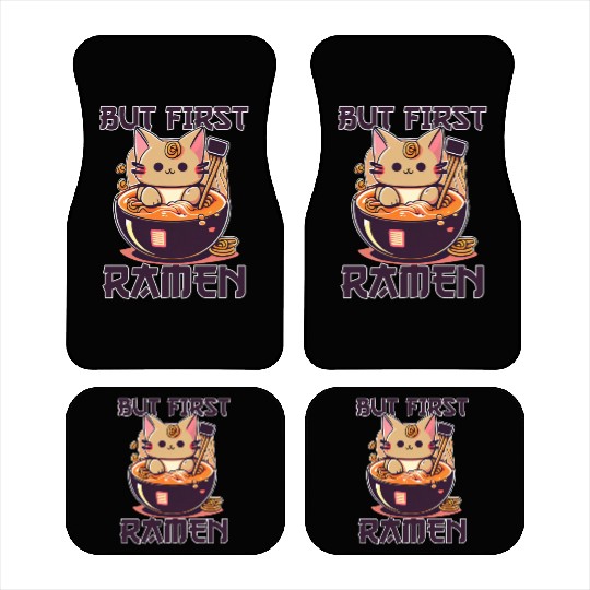 But First Ramen Cat Japanese Tokyo Ramen Noodles Car Mats