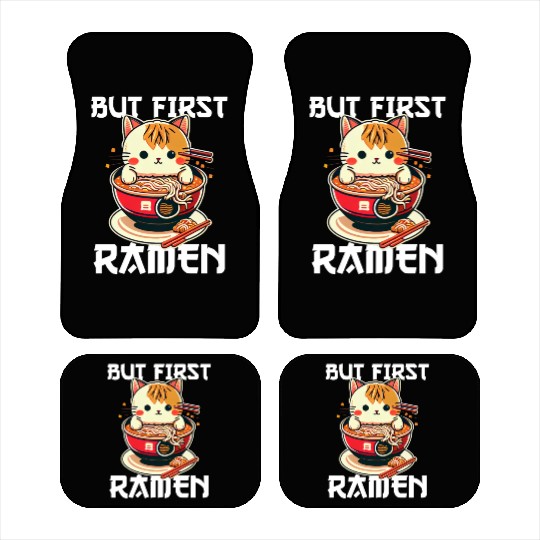 But First Ramen Cat Japanese Tokyo Ramen Noodles Car Mats