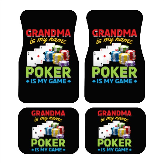 Poker Grandma Is My Name Poker Is My Game Car Mats