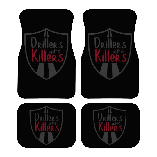 Drillers are Killers - BJJ Car Mats