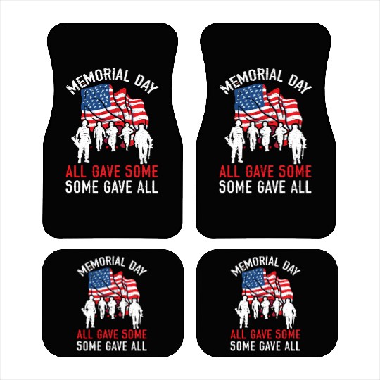 All Gave Some Some Gave All USA Flag Memorial Day Car Mats