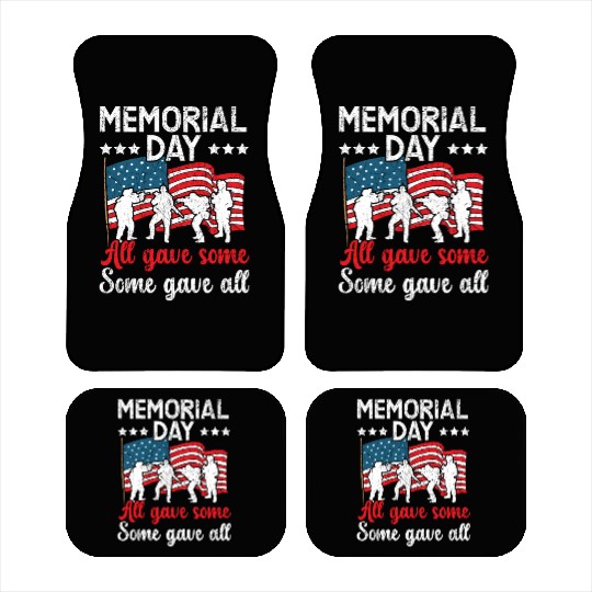 All Gave Some Some Gave All USA Flag Memorial Day Car Mats